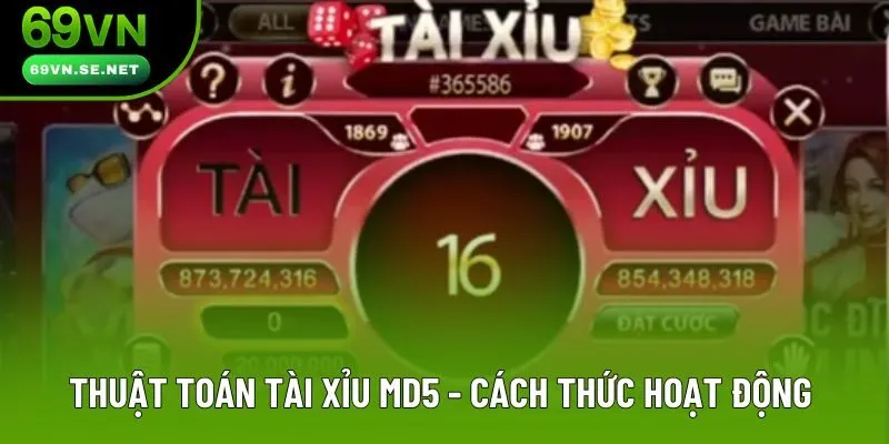 Thuật Toán Tài Xỉu MD5 - Cách Thức Hoạt Động Chống Gian Lận Hiệu Quả Thuật Toán Tài Xỉu MD5 - 3 Cách Tận Dụng Công Nghệ Mã Hoá
